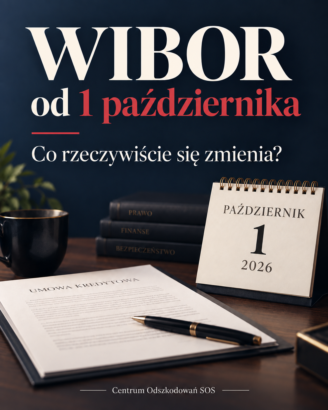 Czy WIBOR zniknie z umowy 1 października 2026 r.?